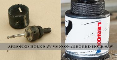 Arbored vs Non-Arbored Hole Saw