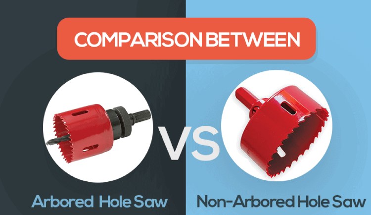 Arbored vs Non-arbored Hole Saw